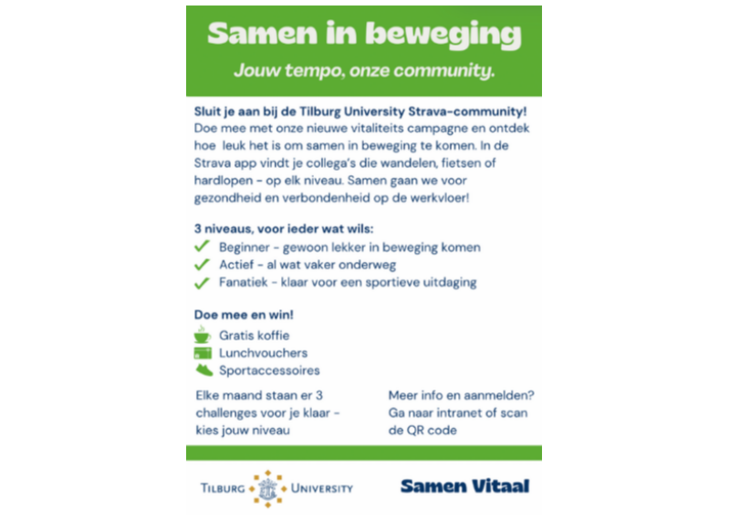 Middel 2 - Social media post - 
De Tilburg University Strava-community brengt collega’s op een laagdrempelige en leuke manier samen in beweging, met wandel-, fiets- of hardloopchallenges voor elk niveau. 
