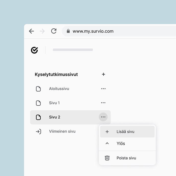 Vaihtoehtoja oman kyselylomakkeen rakenteen määrittämiseen ja kysymysten asetteluun.