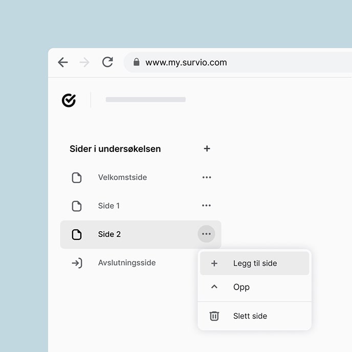 Alternativer for å definere din egen spørreskjemastruktur og spørsmålsoppsett.